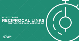 earn-reciprocal-links-google-will-approve-of