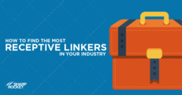 how to find the most receptive linkers in your industry