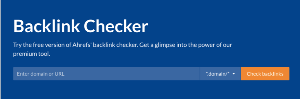 ahrefs backlink checker tool