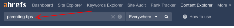 ahrefs content explorer parenting tips