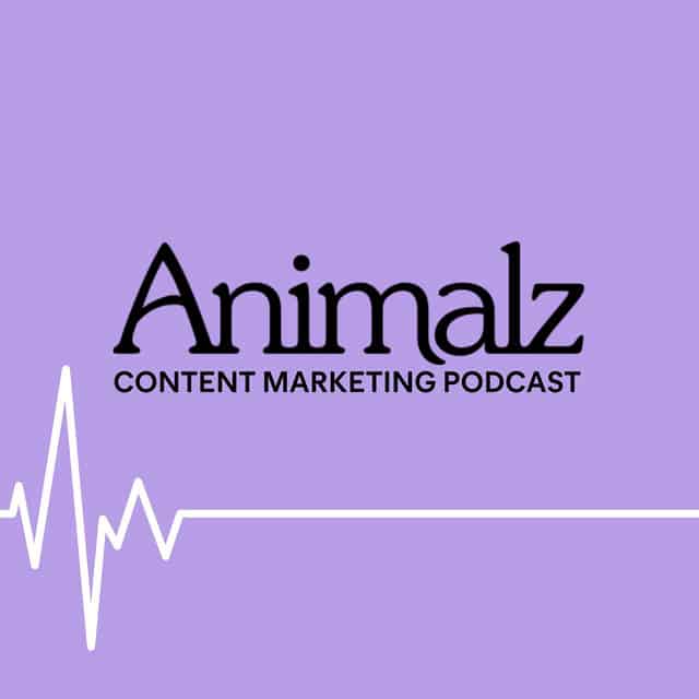 animalz content marketing podcast